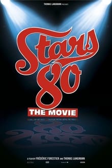 Stars 80 movie poster