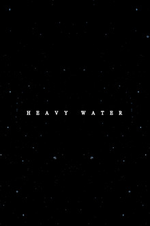 Heavy Water