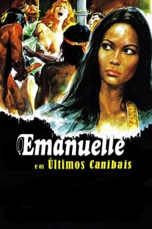 Poster do filme Emanuelle e os Últimos Canibais