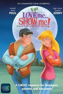 Poster do filme If You Love Me, Show Me