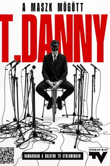 T. Danny - A maszk mögött