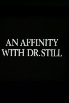 An Affinity with Dr. Still