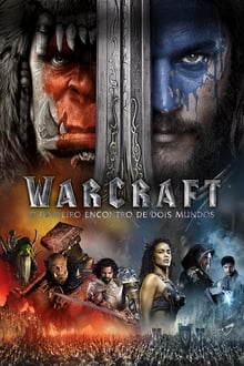 Poster do filme Warcraft - O Primeiro Encontro de Dois Mundos