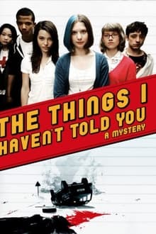 Poster do filme The Things I Haven't Told You