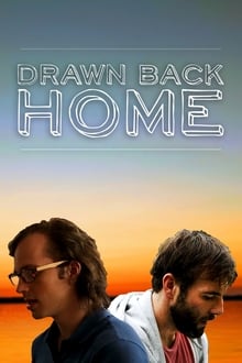 Drawn Back Home movie poster