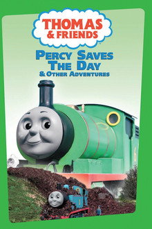 Thomas & Friends: Percy Saves the Day and Other Adventures