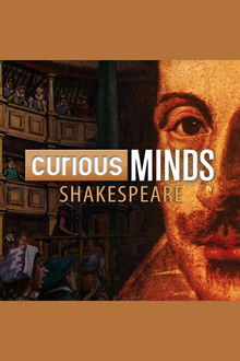 Curious Minds:  Shakespeare