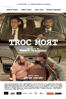 Poster do filme Troc Mort