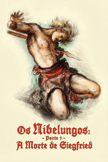Os Nibelungos Parte 1: A Morte de Siegfried
