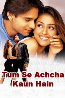 Poster do filme Tum Se Achcha Kaun Hai