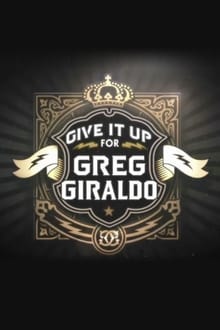 Poster do filme Give It Up for Greg Giraldo