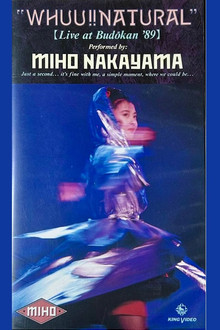 WHUU!! NATURAL MIHO NAKAYAMA LIVE AT BUDOKAN ’89