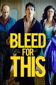Bleed for This movie poster