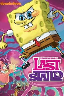SpongeBob SquarePants: Spongebob's Last Stand movie poster