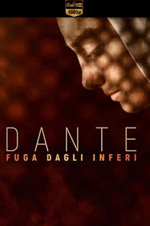 Dante. Fuga dagli inferi
