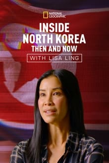 Inside North Korea: Then and Now with Lisa Ling movie poster