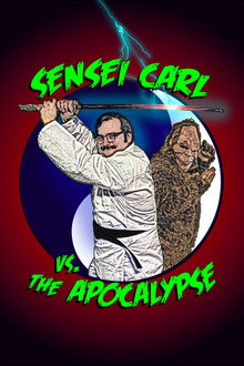 Sensei Carl vs. the Apocalypse