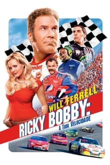 Poster do filme Talladega Nights: The Ballad of Ricky Bobby