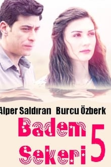 Poster do filme Badem Şekeri 5