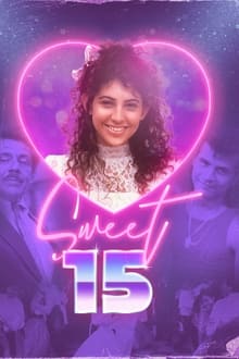 Poster do filme Sweet 15