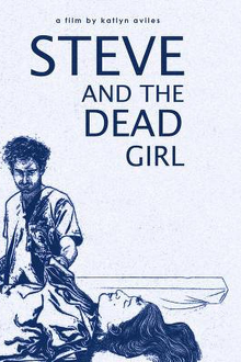 Steve and the Dead Girl