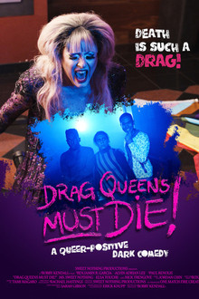 Drag Queens Must Die!