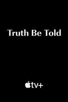 Truth Be Told
