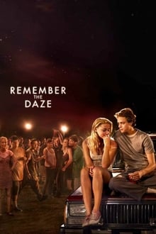Remember the Daze movie poster