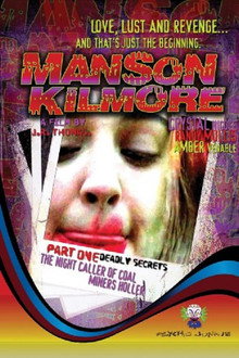 Manson Kilmore: The Night Caller of Coal Miners Holler Part 1: Deadly Secrets