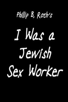 Poster do filme I Was a Jewish Sex Worker