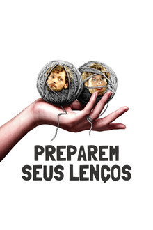 Preparem Seus Lenços