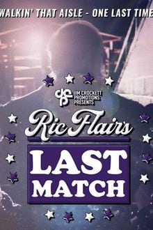 Poster do filme Jim Crockett Promotions: Ric Flair's Last Match