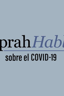 Oprah habla sobre el COVID-19