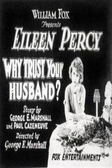 Why Trust Your Husband?