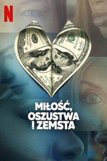 Miłość, oszustwa i zemsta