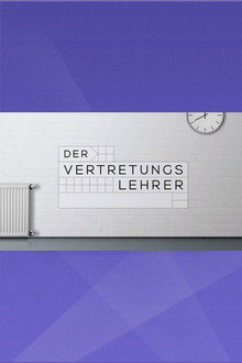 Der Vertretungslehrer