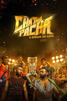 Chatha Pacha: O Ringue do Caos