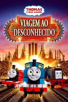 Poster do filme Thomas e Seus Amigos: Viagem ao Desconhecido