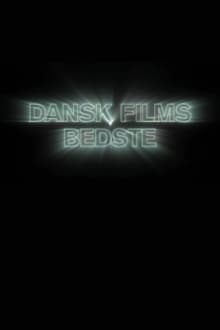 Poster da série Dansk films bedste