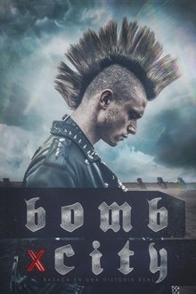 Bomb City (2017) Bomb City (2017)