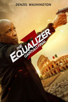 The Equalizer 3: Capítulo Final