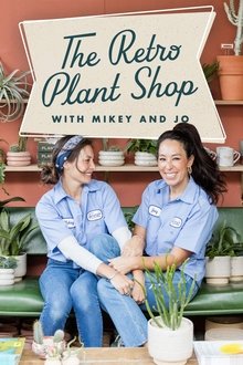The Retro Plant Shop with Mikey and Jo S01E01 The Retro Plant Shop with Mikey and Jo S01E01