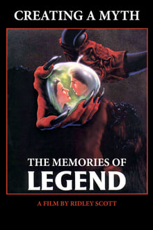 Creating a Myth... the Memories of 'Legend' movie poster