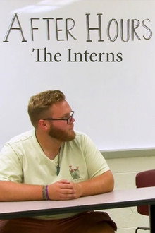 After Hours: The Interns