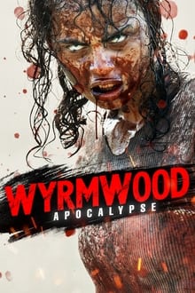 Wyrmwood: Apocalypse (WEB-DL)