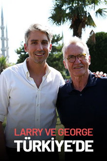Larry ve George Türkiye'de