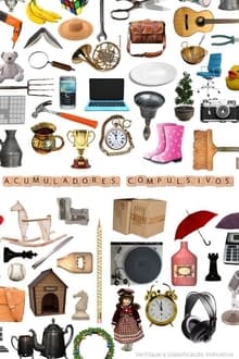 Poster da série Acumuladores Compulsivos