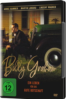 Billy Graham - Ein Leben für die gute Botschaft