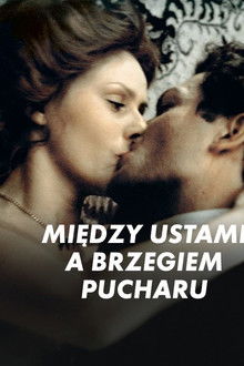 Między ustami a brzegiem pucharu
