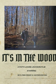 It's In The Woods